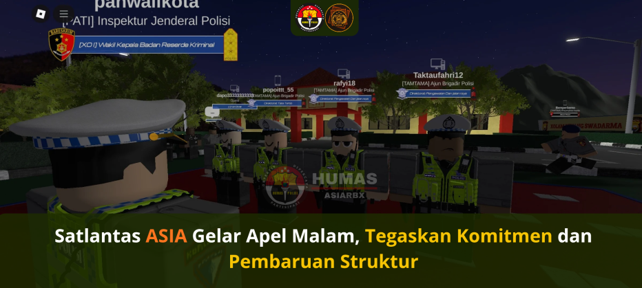 SATLANTAS ASIA GELAR APEL MALAM, TEGASKAN KOMITMEN DAN PEMBARUAN STRUKTUR
